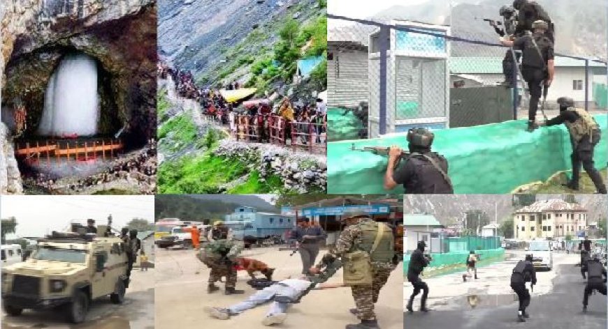 “अमरनाथ यात्रा की तैयारियों परखने सुरक्षा बलों की मॉक ड्रिल — जम्मू-कश्मीर में आपात स्थिति का अभ्यास”