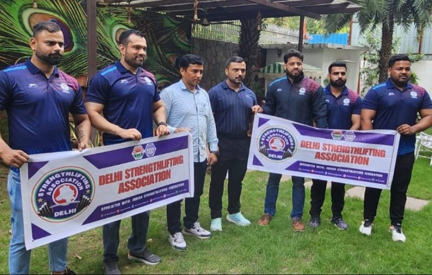वर्ल्ड स्ट्रेंथलिफ्टिंग चैंपियनशिप 2025 के लिए भारतीय टीम में दिल्ली के पाँच खिलाड़ी चयनित