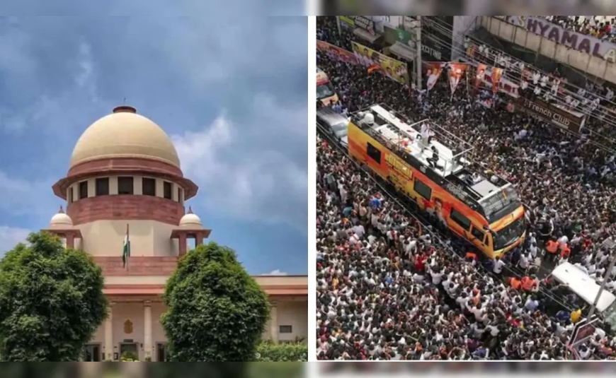 सुप्रीम कोर्ट ने कहा—करूर भगदड़ की निष्पक्ष जांच बेहद जरूरी: प्रशासनिक जवाबदेही, पीड़ितों के अधिकार और भीड़ प्रबंधन सुधारों पर कड़ी टिप्पणी