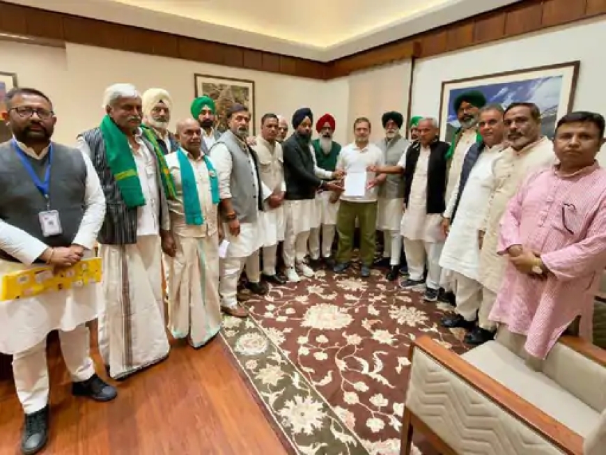 Rahul Gandhi किसान संगठनों के नेताओं से मिले: MSP, कर्ज़ राहत और फसल बीमा पर चर्चा