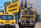 दिल्ली और फरीदाबाद के यात्रियों को राहत, 12 कोच वाली नई ट्रेन से सफर होगा आसान